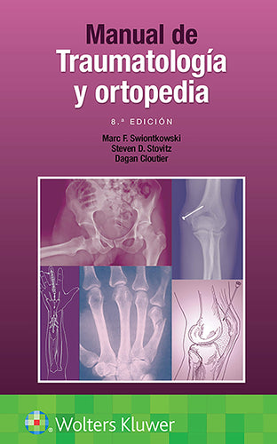 Manual de traumatología y ortopedia 8° edición