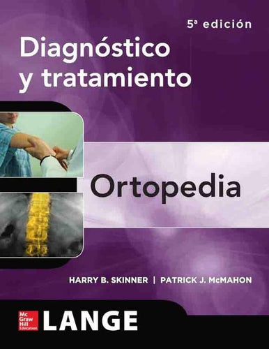 Diagnóstico y Tratamiento-Ortopedia
