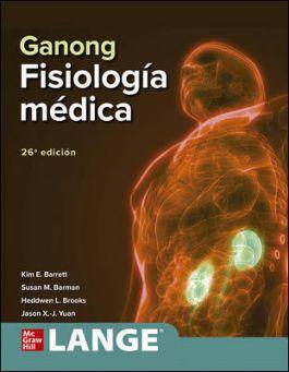 Fisiología Médica- Ganong. 26° Edición