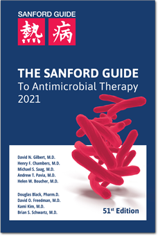 The Sanford Guide to Antimicrobial Therapy 2021