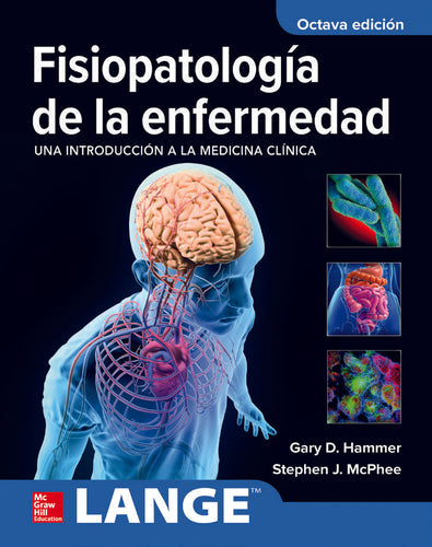 Fisiopatología de la Enfermedad: Una introducción a la medicina clínica