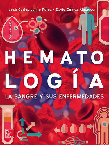 Hematología. La sangre y sus enfermedades